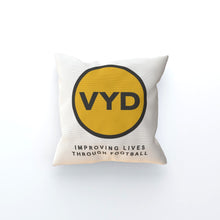 Load image into Gallery viewer, VYD Cushion
